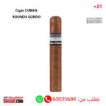 Cigar CUBAN ROUNDS GORDO